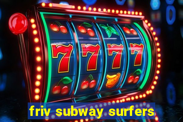 friv subway surfers